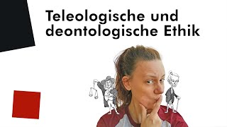 PHILOSOPHIE teleologische und deontologische Ethik [upl. by Norine]