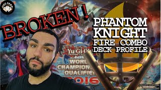 YuGiOh  BROKEN Phantom Knight Fire Combo and Deck Profile  POST Phantom Nightmare PHNI [upl. by Radmilla]