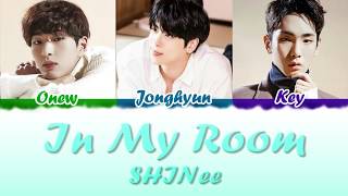 SHINee Onew Jonghyun Key  In My Room Lyrics Color Coded HanRomEng [upl. by Bevers523]