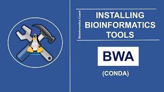 Bioinformatics Tools  How to Install BurrowsWheeler AlignerBWA in Linux using Anaconda [upl. by Bonis28]