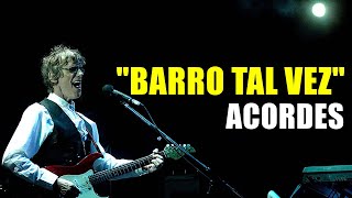 quotBarro tal vezquot SPINETTA Acordes Guitarra [upl. by Alyse]