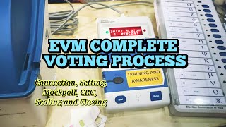 EVM Complete Voting ProcessConnectionMock PollSealing of CU and VVPAT [upl. by Vivien41]