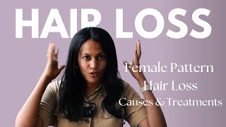 Everything You Need to Know About Female Pattern Baldness Causes amp Treatments [upl. by Nodababus220]