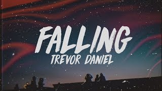 Trevor Daniel  Falling Lyrics [upl. by Kask355]