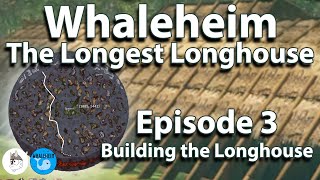 Whaleheim Ep 03  Buidling on the Longhouse with jarlaxlegaming81 valheim [upl. by Awhsoj]