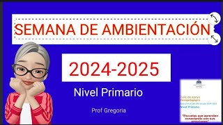 SEMANA DE AMBIENTACIÓN 20242025 [upl. by Hsilgne]