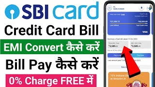 SBI Credit Card EMI Convert Process  SBI Credit Card EMI Payment Kaise Kare  SBI Credit Card EMI [upl. by Nimzaj]