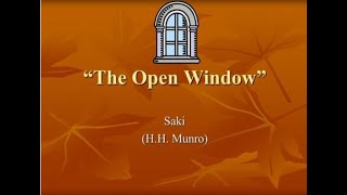 THE OPEN WINDOW  BY SAKI [upl. by Yecart]