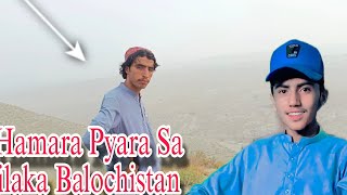 Hamara Pyara sayala ka Balochistan ke Pahad 💕🎉fun foryou [upl. by Siuqaj]