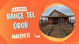 Bağ evi yapımı tel maliyeti GÜNCEL FIYATLAR [upl. by Kegan456]