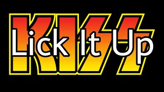 KISS  Lick It Up Lyric Video [upl. by Artiek]