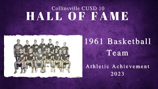 1961 Kahok Basketball Team Collinsville CUSD 10 Hall of Fame 2023 Inductees [upl. by Oiciruam]