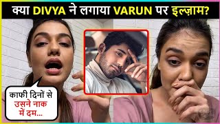 Divya Agarwal Lashes Out 😡 At Varun Sood   Reveals Reason For Break Up In A Post [upl. by Caren]