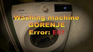 E07 Error Gorenje washing machine [upl. by Oelgnaed920]