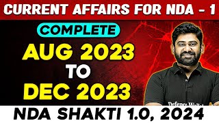 NDA Current Affairs  Aug 2023 to Dec 2023  NDA 1 2024  Defence Wallah [upl. by Orlanta974]