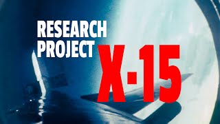 Research Project X15  Hypersonic Research Aircraft NASA 1960s HD Remaster [upl. by Latt425]