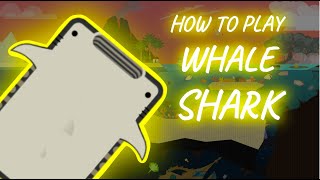 How to Play Whale Shark   Whale Shark Guide Deeeepio  Whale Shark Tutorial Deeeepio [upl. by Anaizit]