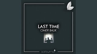 Last Time [upl. by Bakeman]