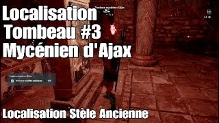 Assassins Creed Odyssey  Tombeau Mycénien dAjax Stèle Ancienne 3  Localisation amp Solution [upl. by Ulrich]