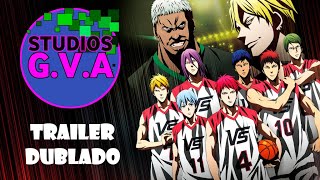 Kuroko no Basket Last Game  TRAILER  Dublado PTBR 🇧🇷 [upl. by Falito53]