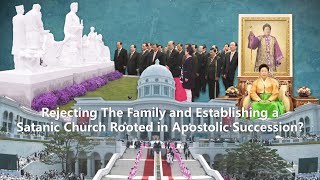 The Truth Behind the Unification Church Clerics 【3】Rejecting The Family and Establishing a Sat [upl. by Edris]