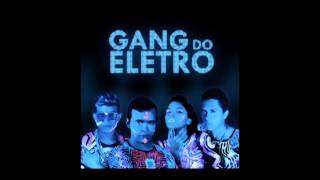 Gang do Eletro  Velocidade Do Eletro [upl. by Nnylf]