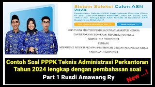 🔴Contoh Soal PPPK Teknis Pengadministrasi Perkantoran 2024 Terbaru serta pembahasan soal Part 1‼️ [upl. by Craner]