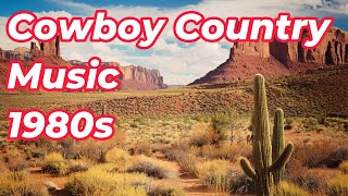 Cowboy Country Background Music Playlist 1980s Inspired [upl. by Bilat]