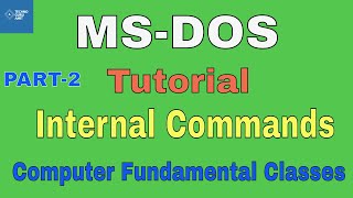 MS DOS tutorial in Hindi  Internal Commands  PART2  Computer Fundamental [upl. by Eltotsira293]