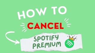 How to Cancel Spotify Premium on Mobile amp Desktop [upl. by Idonna]