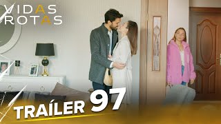 Vidas Rotas  Tráiler Del Episodio 97 [upl. by Mou]