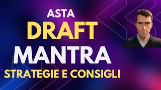 ASTA DRAFT MANTRA  STRATEGIE E CONSIGLI [upl. by Rehpotsirk]