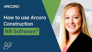 ExakTime training program  how to use Arcoro construction HR software [upl. by Arehahs]