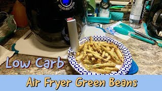 AIR FRYER GREEN BEANS  LOW CARB  KETO  Cooking In A Truck [upl. by Larsen735]