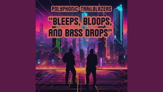 Bleeps bloops and bass drops [upl. by Rugg909]