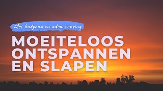 Moeiteloos ontspannen en slapen  Diepe yoga nidra slaapmeditatie om spanning en stress los te laten [upl. by Tutto]