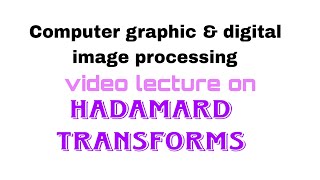 Hadamard Transform in digital image processing in Bangla [upl. by Ronile650]