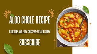 Aloo Chole Recipe  Delicious and Easy ChickpeaPotato Curry [upl. by Robma118]