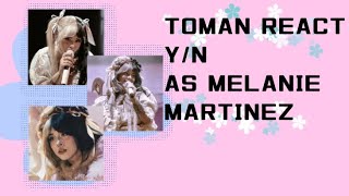 TOMAN REACT YN AS MELANIE MARTINEZ  HALLOWEEN 🎃 🇧🇷🇺🇲 [upl. by Idnic388]