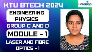 KTU BTECH 2024  ENGINEERING PHYSICS  GROUP C AND D  Class 1 Laser and fibre optics [upl. by Enidaj]