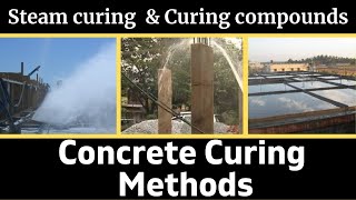 Curing of concreteconcrete curing  Types of curing  Steam curing  Membrane curing  Curing [upl. by Nylirrehs]