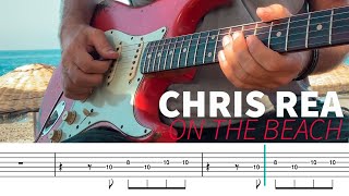 CHRIS REA  On The Beach  guitar lesson with TABs [upl. by Crescin]