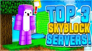 TOP 3 SKYBLOCK SERVERS 2024 EDITION  Minecraft OP Prison  18 120 Minecraft Skyblock Servers [upl. by Redwine]