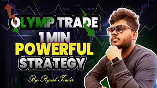 Olymp Trade 1 Minute Powerful Strategy  Binary Trading Strategy  Live Trading On Olymp Trade [upl. by Ardnaid]