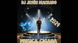 Música cigana 2024Dj Jesús machado😉💪 [upl. by New]