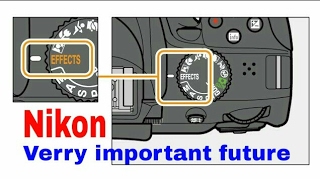 Nikon DSLR  Very important feature quotEFFECTSquot for Nikon DSLR most watched [upl. by Einahc]