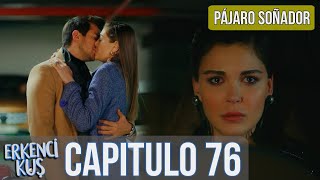 Pájaro soñador  Capitulo 76 Audio Español  Erkenci Kuş [upl. by Bast686]