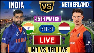 Live IND Vs NED Match Score  Live Cricket Match Today  IND vs NED live 1st innings livescore [upl. by Fates]