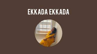 Ekkada Ekkada by Joshita [upl. by Htederem]