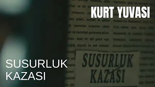 Susurluk Kazası  Kurt Yuvası 3 Bölüm [upl. by Novej]